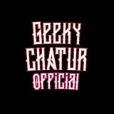 GEEKY CHATUR | OFFICIAL