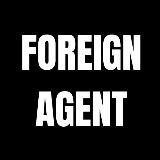 Foreign Agent Intel