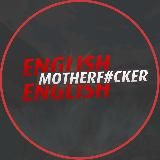 English-English Motherf#cker