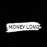 MONEY LONG