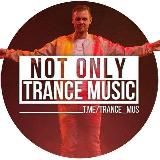 not only trance music