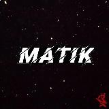 matik ( просто гений )