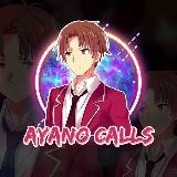 Ayano’s Calls 👑