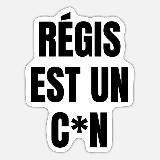 Regis est un con