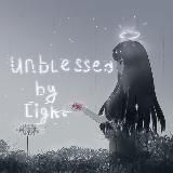 unblessed by light