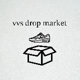 Vvs drop market