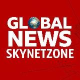 SKYNETZONE GLOBAL NEWS