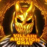 😈Villain Adiction Chat😈