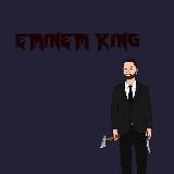 -EMINƎM KING-