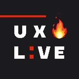 UX Live 🔥