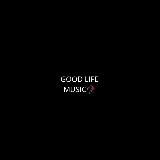 GoodLife Music 🥀