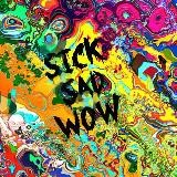 sicksadwow