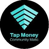TAP MONEY COMMUNITY MATIC
