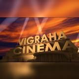 VIGRAHA Cinema
