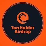 TON Holder AirDrop 🌕