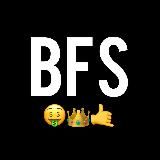 BFS 🤑👑🤙