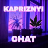 KAPRIZNYI CHAT