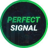 💸 PERFECT SIGNAL 💸