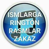 ☎️☎️ISIMLARGA RINGTON RASMLAR ZAKAZ☎️☎️