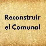 Reconstruir el Comunal