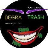 Degra Trash