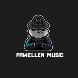 Fawellen MUSIC 🎶