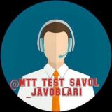 MTT TEST SAVOL JAVOBLARI