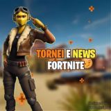 TORNEI E NEWS FORTNITE