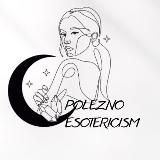 🌙 POLEZNO | ESOTERICISM🌙