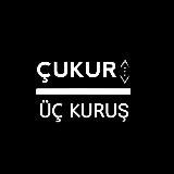 ⚡ÇUKUR | ÜÇ KURUŞ 👊