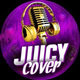 JUICY COVER