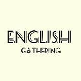 🇬🇧English Gathering 🇬🇧