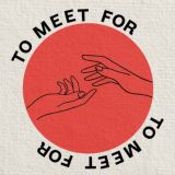 To meet for