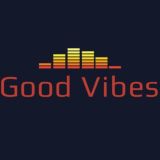 Good Vibes Music