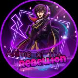 Anime of the Rebellion