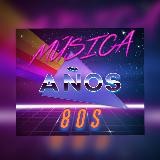 Música años 80's