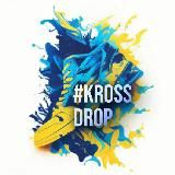 #KROSS DROP