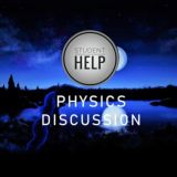 Physics - Student Help Discussion Group