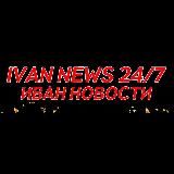 Ivan News 24/7