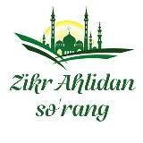 Zikr ahlidan so'rang