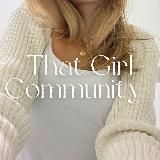 That girl community | self care