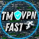 TM VPN FAST