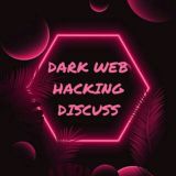 DARK WEB HACKING DISCUSS