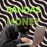 BANDAS MONEY|СХЕМЫ|АБУЗЫ|ЗАРАБОТОК