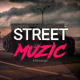 Street Muzic 🔥