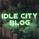 🏙 Idle City blog 🌆