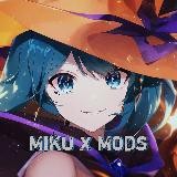 Miku X Mods