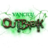 VanCity Outbreak