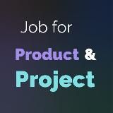 Job for Products and Projects