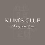 MUM’S CLUB